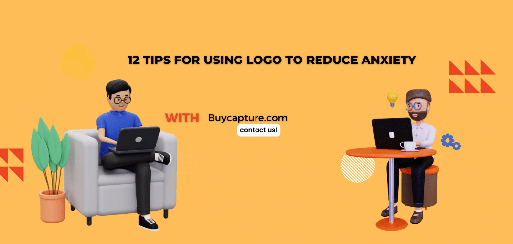 12 Tips for Using Logo to Reduce Anxiety